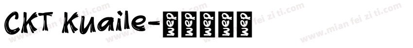 CKT Kuaile字体转换